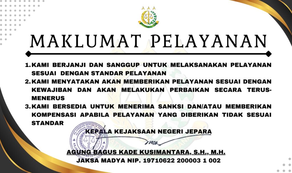 Maklumat Pelayanan Kejaksaan Negeri Jepara